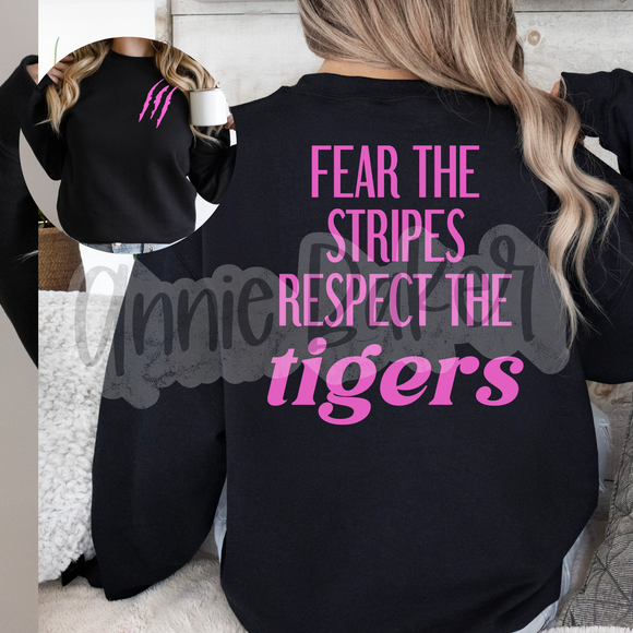 PINK Fear the Stripes Respect the Tigers